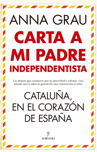 Carta A Mi Padre Independentista - Anna Grau  - *