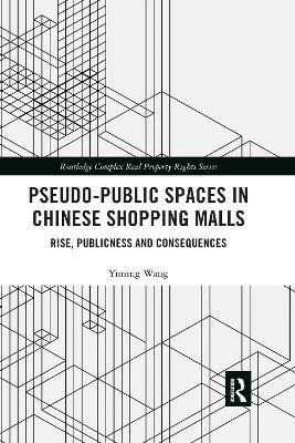 Libro Pseudo-public Spaces In Chinese Shopping Malls : Ri...