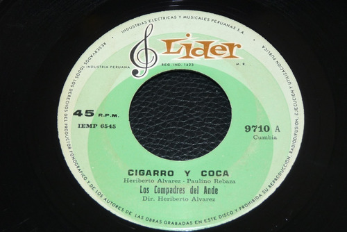 Jch- Los Compadres Del Ande Cigarro Y Coca Cumbia 45 Rpm