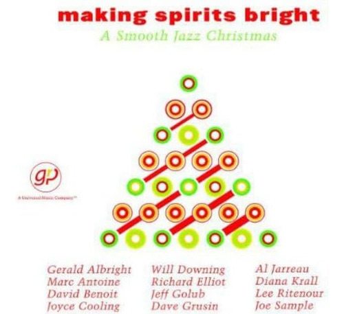 Cd: Making Spirits Bright: Smooth Jazz Christmas/var Makin