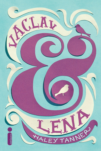 Vaclav & Lena, de Tanner, Haley. Editorial Editora Intrínseca Ltda., capa mole em português, 2012