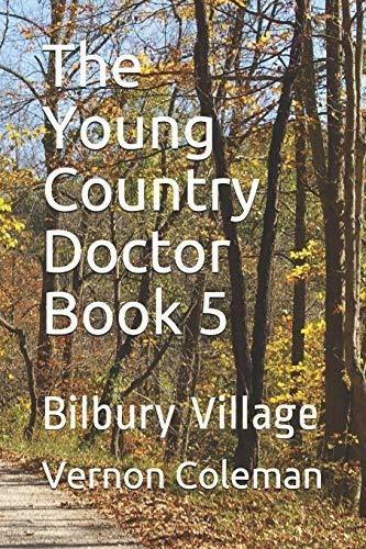 Book : The Young Country Doctor Book 5 Bilbury Village -...