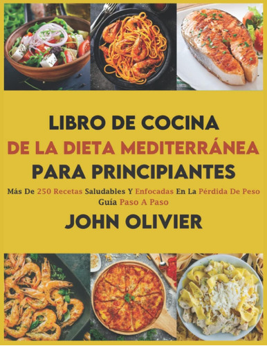 Libro: Libro De Cocina De La Dieta Mediterránea Para Más De