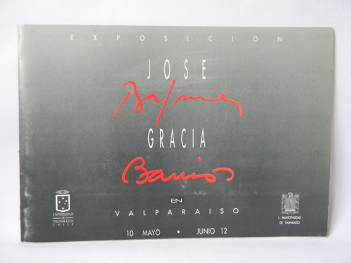 Exposición José Balmes Gracia Barrios Valpo. Catálogo