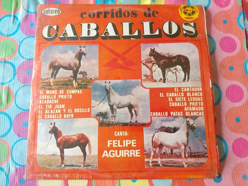 Felipe Aguirre Lp Corridos De Caballos V