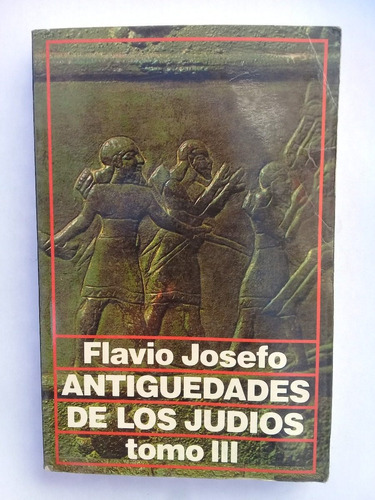 Antiguedades De Los Judíos Tomo 3 Flavio Josefo 1986