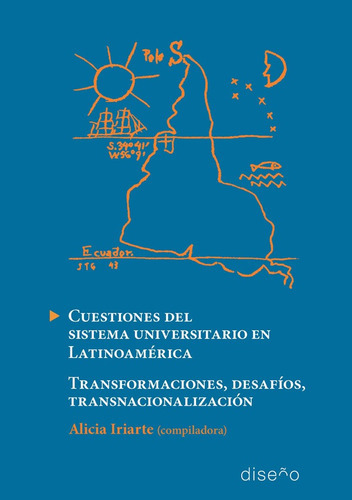 Cuestiones Del Sistema Universitario, De Alicia Iriarte. Editorial Nobuko/diseño Editorial, Tapa Blanda, Edición 1 En Español, 2015