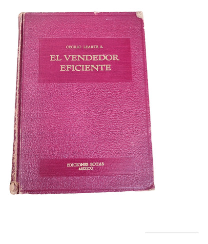 Libro El Vendedor Eficiente Cecilio Learte. Libro Vintage 