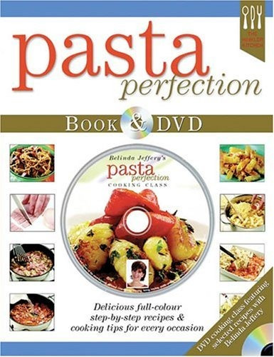 Pasta Perfection [con Dvd] (cocina Hinkler)