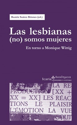 Las Lesbianas (no) Somos Mujeres Suarez Briones, Beatriz Ica