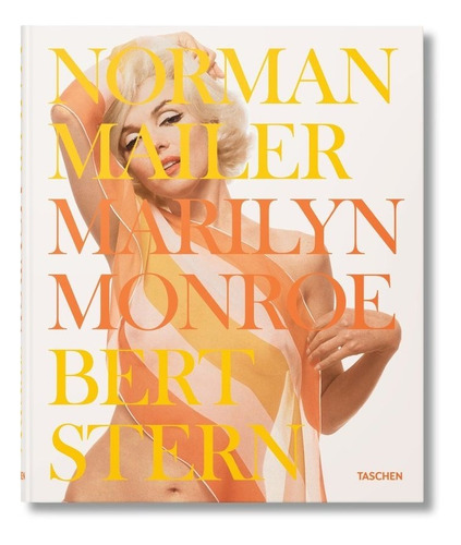 Mailer/Stern, Monroe, de Mailer, Norman. Editorial Taschen, tapa dura en inglés