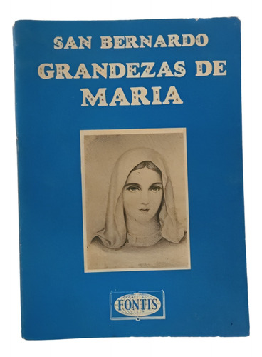 Grandezas De María - San Bernardo De Claraval