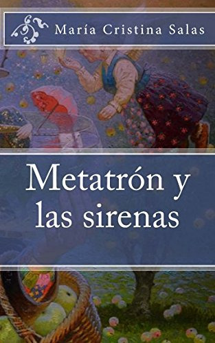 Metatron Y Las Sirenas