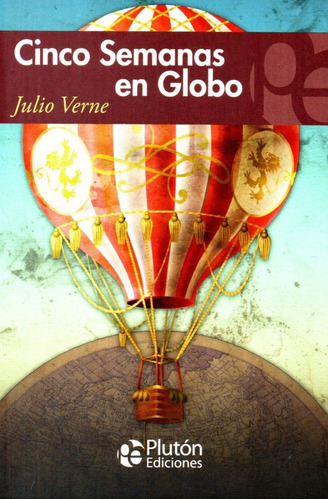 Libro: Cinco Semanas En Globo / Julio Verne 