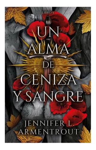 Libro Un Alma De Ceniza Y Sangre (chi) /631