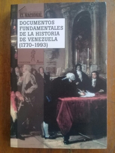 Documentos Fundamentales De La Historia De Venezuela