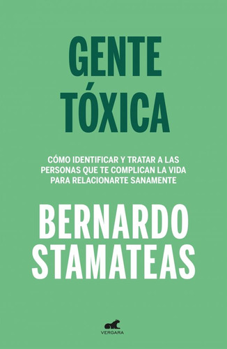 Gente Toxica - Bernardo Stamateas