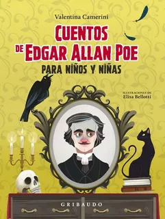 Cuentos De Edgar Allan Poe Para Niños Y Niñas - Camerini