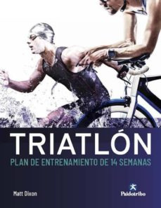 Triatlon   Plan De Entrenamiento De 14 Semanas