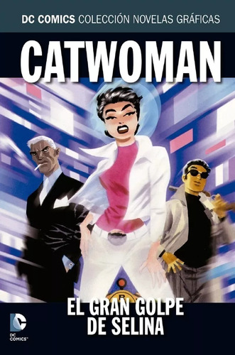  Dc Comics Catwoman: El Gran Golpe De Selina #32 Salvat 