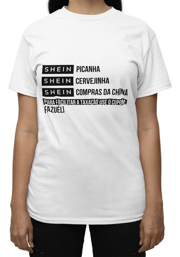 Camisa Camiseta Faz O L Shein Sem Picanha