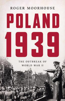 Libro Poland 1939 : The Outbreak Of World War Ii - Roger ...