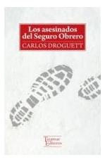 Libro Los Asesinados Del Seguro Obrero De Droguett Carlos