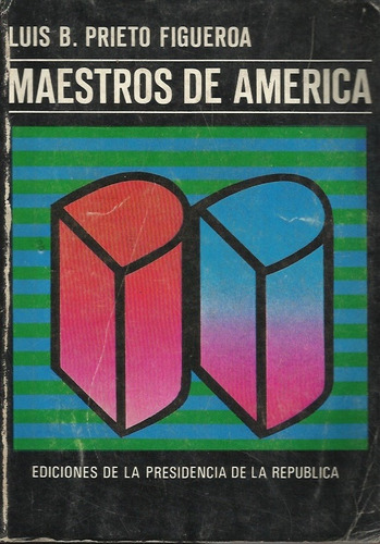 Maestros De America   Luis B. Prieto Figueroa