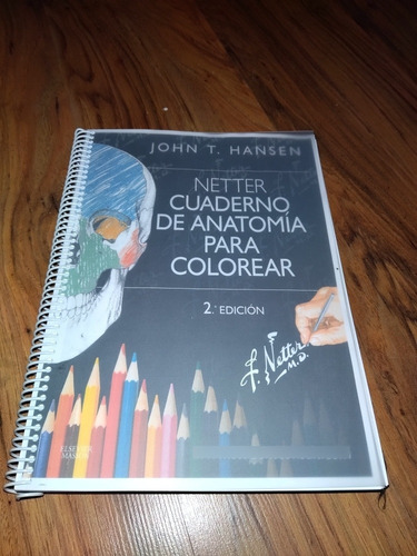 Atlas Y Cuaderno Para Colorear De Anatomía Netter 