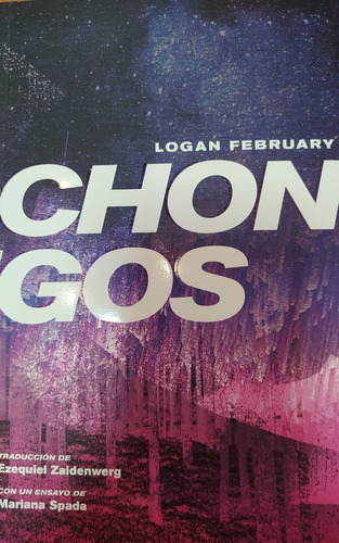 Chongos - February, Logan