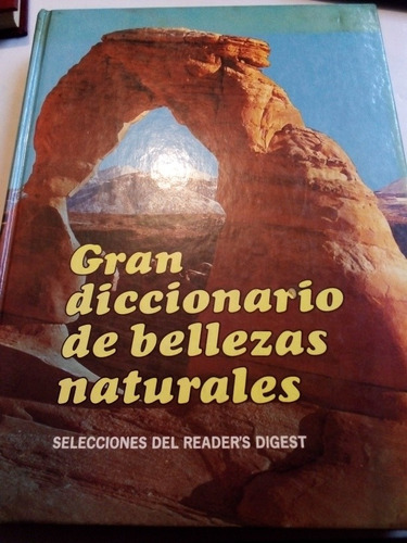 Gran Diccionario De Bellezas Naturales Selecciones R. Digest