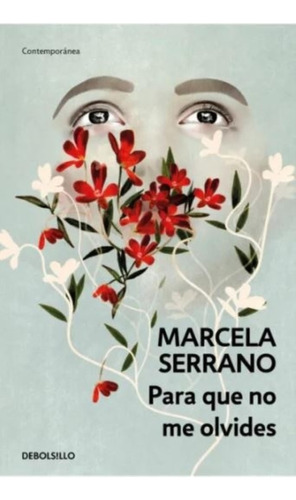 Para Que No Me Olvides - Marcela Serrano