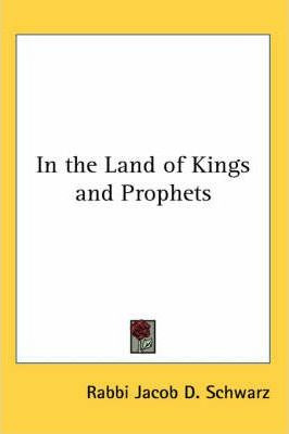 Libro In The Land Of Kings And Prophets - Rabbi Jacob D. ...