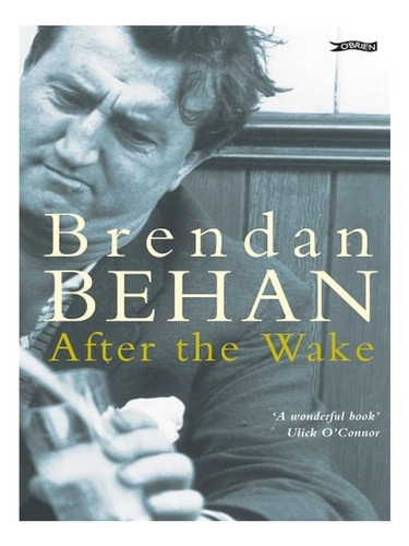 After The Wake (paperback) - Brendan Behan. Ew01