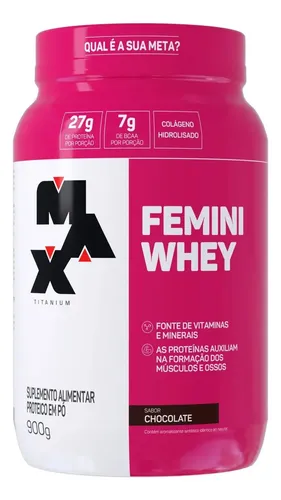 Whey Protein 900g Femini Whey Protein Max Titanium Chocolate Proteína e Colágeno