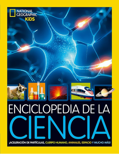 Enciclopedia De La Ciencia - Nat Geo Kids - R B A