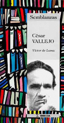Libro César Vallejo: Biografía Literaria