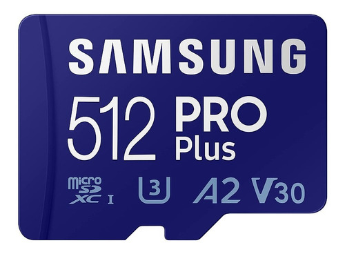 Tarjeta Micro Sd Samsung Pro Plus 512gb 160mb/s A2 V30 U3 4k