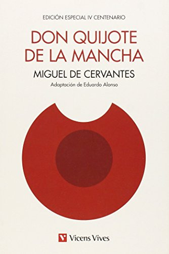 Don Quijote De La Mancha - Edicion Iv Centenario - De Cervan