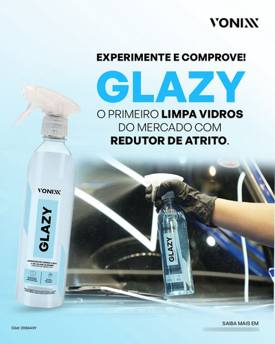 Limpa Vidros Redutor Atrito Risco Glazy Tok Final Prizm