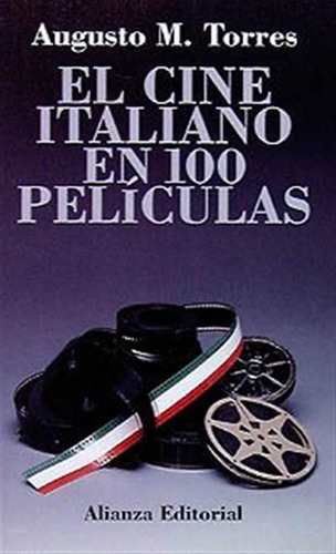 El Cine Italiano En 100 Peliculas -el Libro De Bolsillo -lb-