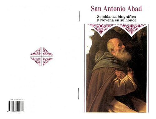 San Antonio Abad Semblanza Biografica Y Novena En Su Honor -