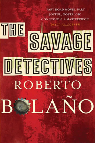 Libro The Savage Detectives De Bolaño Roberto