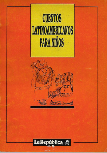 Cuentos Latinoamericanos Para Niños - Antologia