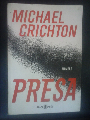 Presa - Michael Crichton