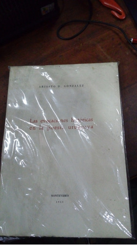 Libro Las Evocaciones Históricas En La Poesía Uruguaya