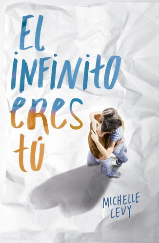 El Infinito Eres Tu - Michelle Levy