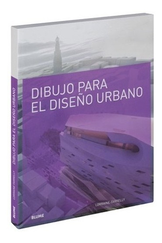 Libro Arquitectura Dibujo Para El Diseño Urbano