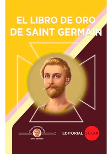 El Libro De Oro De Saint Germain