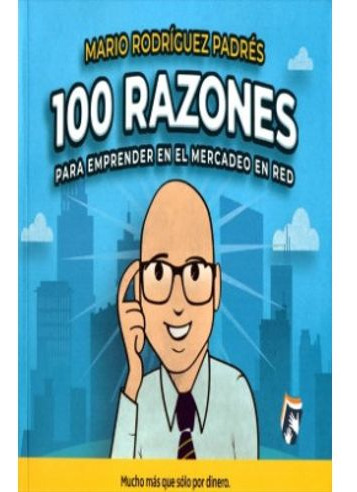 Libro 100 Razones Para Emprender En El Mercadeo En Red